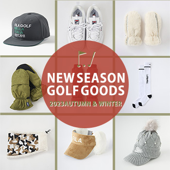 【 秋冬グッズが大集合！ 】FILA GOLF GOODS特集