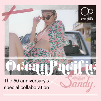 【OP×Sandy mag】OP50周年を記念したスペシャルコラボアイテム発売
