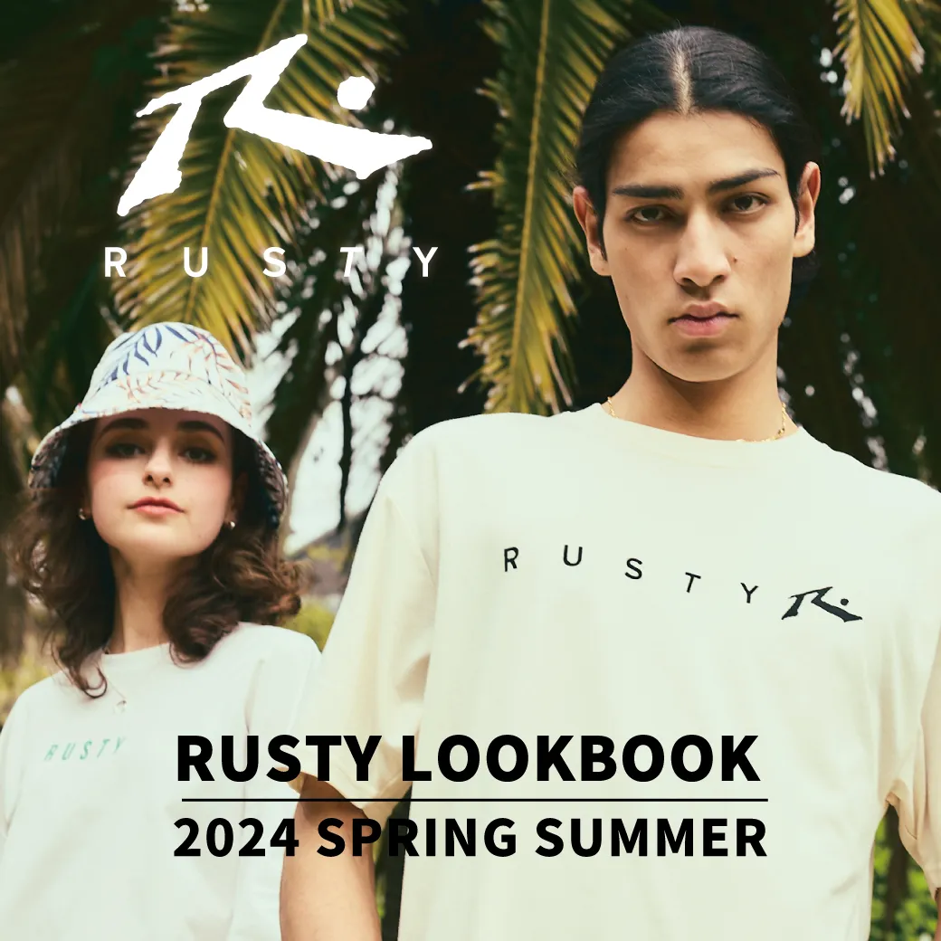 RUSTY 2024 SPLING/SUMMER 
LOOKBOOK